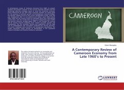 A Contemporary Review of Cameroon Economy from Late 1960¿s to Present