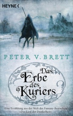Das Erbe des Kuriers / Arlens Welt Bd.2 (eBook, ePUB) - Brett, Peter V.
