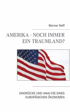 Amerika - Noch immer ein Traumland? (eBook, ePUB) - Neff, Werner