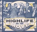 Highlife On The Move:Selected Nigerian & Ghanaian