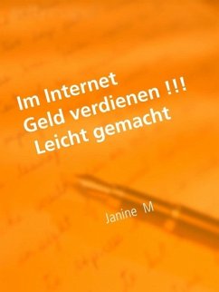 Im Internet Geld verdienen (eBook, ePUB) - M, Janine