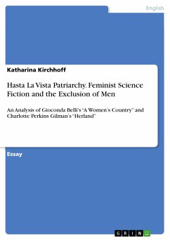 Hasta La Vista Patriarchy. Feminist Science Fiction and the Exclusion of Men (eBook, PDF)