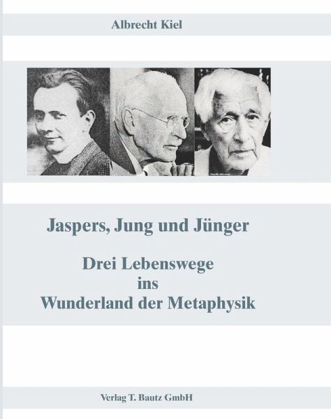 Jaspers, Jung und Jünger (eBook, PDF)