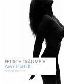 Fetisch Träume V (eBook, PDF)