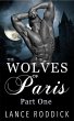 The Wolves of Paris: Part One (Gay... - Bild 1