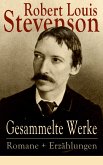 Gesammelte Werke: Romane + Erzählungen (eBook, ePUB)