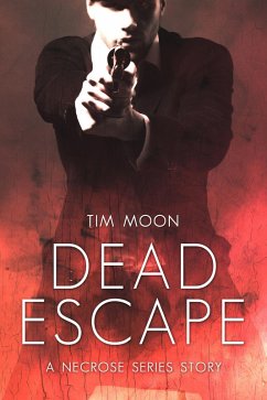 Dead Escape (eBook, ePUB) - Moon, Tim
