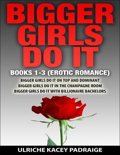 Cover Bigger Girls Do It: Books 1-3 (Erotic Romance) (eBook, ePUB)