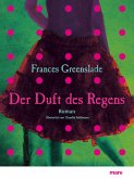 Der Duft des Regens (eBook, ePUB)