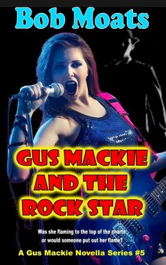 Cover Gus Mackie and the Rock Star (Gus Mackie Novella series, #5) (eBook, ePUB)