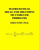 Mathematical Ideas And Solutions To Unsolved Problems (eBook, ePUB)
