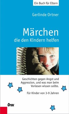 Märchen, die den Kindern helfen (eBook, ePUB) - Ortner, Gerlinde