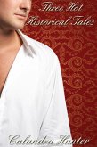 Three Hot Historical Tales (eBook, ePUB) Three Hot Historical Tales (eBook, ePUB)