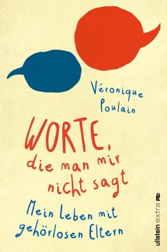 Worte, die man mir nicht sagt (eBook, ePUB) - Poulain, Véronique