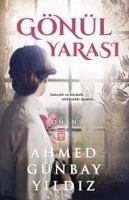 Gönül Yarasi - Günbay Yildiz, Ahmed