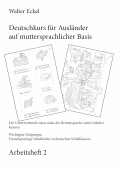 Deutschkurs für Ausländer auf muttersprachlicher Basis - Arbeitsheft 2 - Eckel, Walter