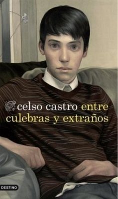 Entre culebras y extraños - Castro, Celso