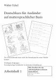 Deutschkurs für Ausländer auf muttersprachlicher Basis - Arbeitsheft 1