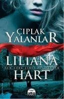 Ciplak Yalanlar - Hart, Liliana