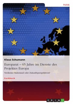 Europarat ¿ 65 Jahre im Dienste des Projektes Europa - Schumann, Klaus