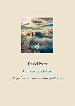 Un Pont vers le Ciel - Perret, Daniel