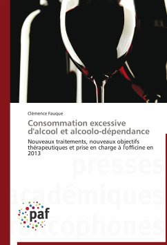 Consommation excessive d'alcool et alcoolo-dépendance - Fauque, Clémence