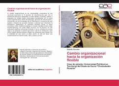 Cambio organizacional hacia la organización flexible