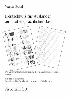 Deutschkurs für Ausländer auf muttersprachlicher Basis - Arbeitsheft 3 - Eckel, Walter