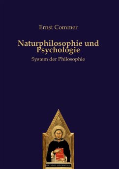 Naturphilosophie und Psychologie - Commer, Ernst