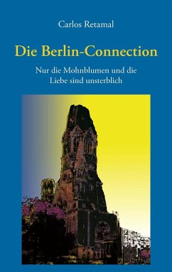 Die Berlin-Connection - Retamal, Carlos