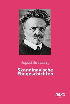 Skandinavische Ehegeschichten - Strindberg, August