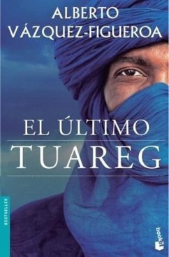 El último tuareg - Vázquez-Figueroa, Alberto