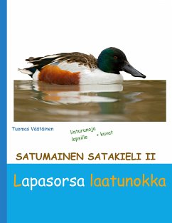 Satumainen satakieli II Lapasorsa laatunokka (eBook, ePUB) - Väätäinen, Tuomas