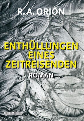 Enthüllungen eines Zeitreisenden Enthüllungen eines Zeitreisenden
