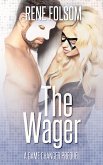 The Wager: A Game Changer Novella (eBook, ePUB)