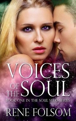 Voices of the Soul (Soul Seers, #1) (eBook, ePUB) - Folsom, Rene