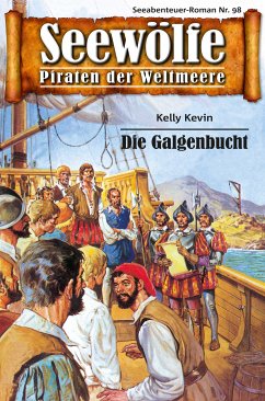 Seewölfe - Piraten der Weltmeere 98 (eBook, ePUB) - Kevin, Kelly