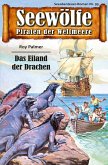 Seewölfe - Piraten der Weltmeere 99 (eBook, ePUB)