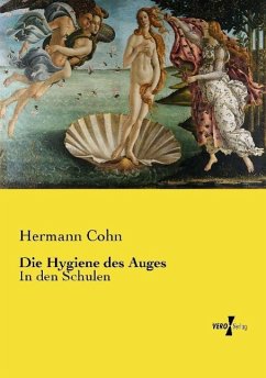 Die Hygiene des Auges - Cohn, Hermann