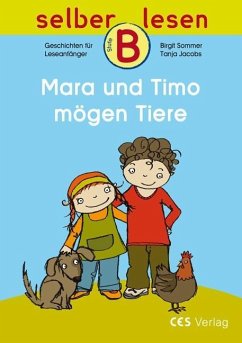 Mara und Timo mögen Tiere - Sommer, Birgit