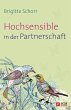 Hochsensible in der Partnerschaft... - Bild 1