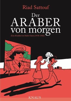 Eine Kindheit im Nahen Osten (1978-1984) / Der Araber von morgen Bd.1 (eBook, PDF) - Sattouf, Riad