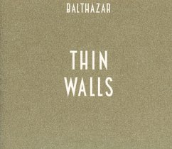 Thin Walls - Balthazar
