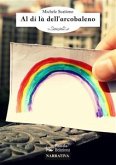 Al di là dell'arcobaleno (eBook, ePUB)