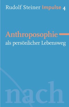 Anthroposophie als persönlicher Lebensweg (eBook, ePUB) - Steiner, Rudolf