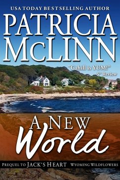A New World (Wyoming Wildflowers, Book 5) (eBook, ePUB) - Mclinn, Patricia