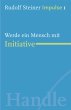 Werde ein Mensch mit Initiative (eBook,... - Bild 1
