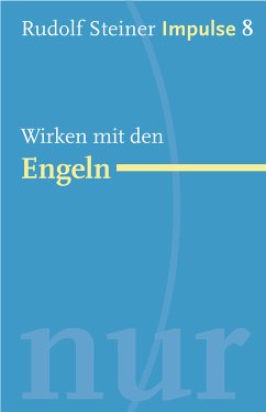 Wirken mit den Engeln (eBook, ePUB) - Steiner, Rudolf