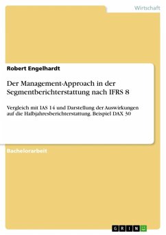 Der Management-Approach in der Segmentberichterstattung nach IFRS 8 (eBook, ePUB) - Engelhardt, Robert