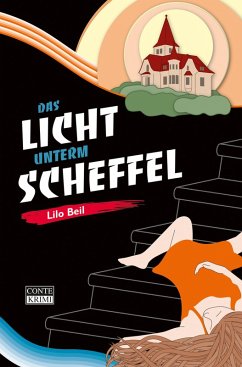 Das Licht unterm Scheffel (eBook, ePUB) - Beil, Lilo